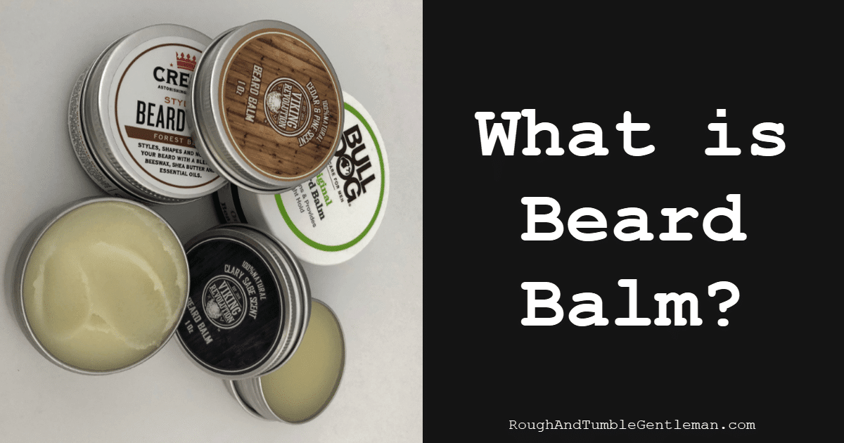 What Is Beard Balm